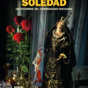 Soledad. Un dicembre del commissario Ricciardi