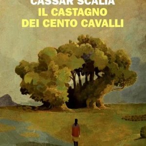Il Castagno dei cento cavalli