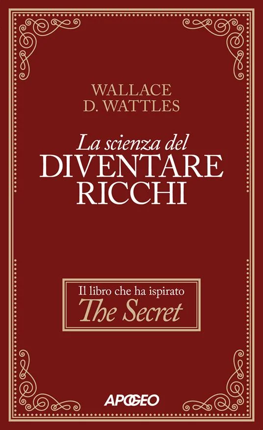 La scienza del diventare ricchi