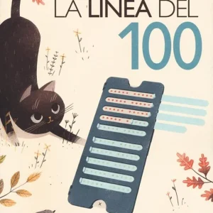 La linea del 100. Metodo analogico per l’apprendimento della matematica. Con strumento