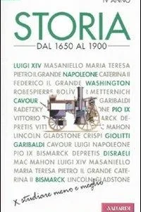 Storia. Vol. 4: Dal 1650 al 1900