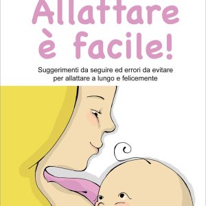 Allattare è facile!