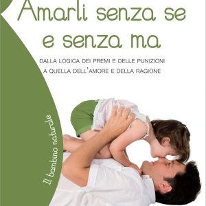 Amarli senza se e senza ma