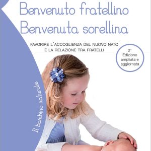 Benvenuto fratellino, benvenuta sorellina