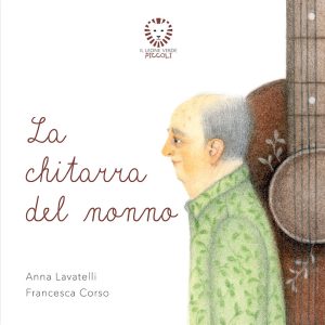 La chitarra del nonno