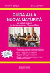 Guida alla nuova maturità per tutti gli studenti che devono sostenere l’Esame di Stato