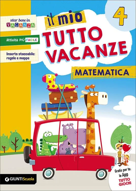 Il mio tutto vacanze. Matematica vol. 4