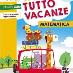 Il mio tutto vacanze. Matematica vol. 3